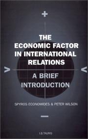 Cover of: The Economic Factor in International Relations: A Brief Introduction: Volume 19 (Library of International Relations)