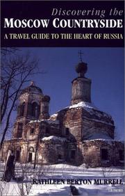Cover of: Discovering the Moscow Countryside by Kathleen Berton Murrell