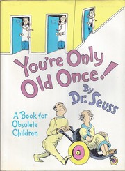 Cover of: You're only old once!
