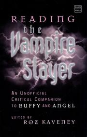 Reading the Vampire Slayer by Roz Kaveney