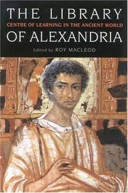 Cover of: The Library of Alexandria by Roy M. MacLeod