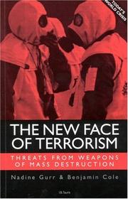 Cover of: The New Face of Terrorism: Threats from Weapons of Mass Destruction