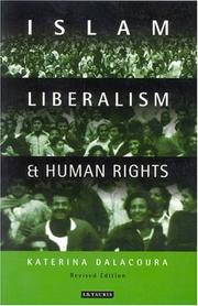 Islam, liberalism and human rights by Katerina Dalacoura