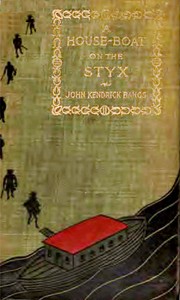 Cover of: A house-boat on the Styx by John Kendrick Bangs