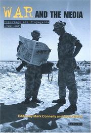Cover of: War and the media: reportage and propaganda, 1900-2003