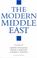 Cover of: The Modern Middle East