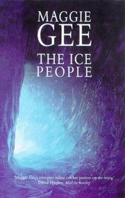 Cover of: The ice people by Maggie Gee