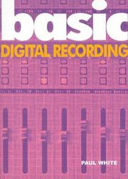 Cover of: Basic Digital Recording (The Basic Series) by Paul White, Paul White