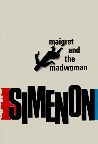 Maigret and the madwoman by Georges Simenon