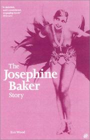 Cover of: The Josephine Baker Story by Ean Wood
