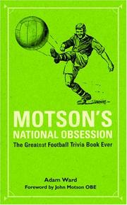 Cover of: Motson's National Obsession: The Greatest Football Trivia Book Ever... (Arcane Series)