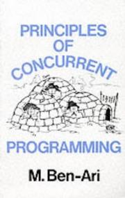 Cover of: Principles of concurrent programming by M. Ben-Ari