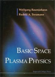 Cover of: Basic space plasma physics by W. Baumjohann