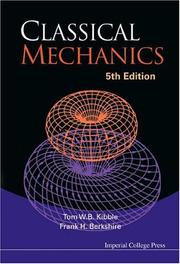 Cover of: Classical mechanics by T. W. B. Kibble
