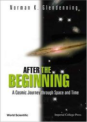 Cover of: After The Beginning: A Cosmic Journey Through Space And Time