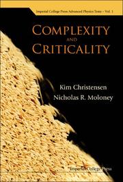 Cover of: Complexity And Criticality (Imperial College Press Advanced Physics Texts)