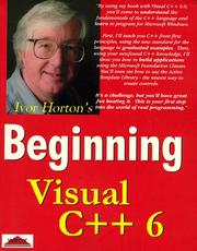 Cover of: Beginning Visual C++ 6 by Ivor Horton, Ivor Horton