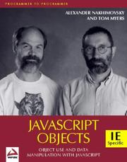 JavaScript objects by Alexander D. Nakhimovsky, Tom Myers, Alexander Nakhimovsky