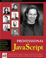 Cover of: Professional JavaScript with DHTML, ASP, CGI, FESI, Netscape Enterprise Server, Windows Script Host, LiveConnect and Java | Sing Li