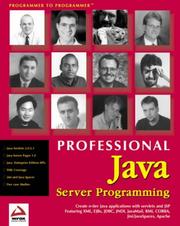 Cover of: Professional Java Server Programming: with Servlets, JavaServer Pages (JSP), XML, Enterprise JavaBeans (EJB), JNDI, CORBA, Jini and Javaspaces