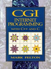 Cover of: CGI: Internet programming with C++ and C