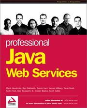 Cover of: Professional Java Web Services by Scott Cable, Ben Galbraith, Romin Irani, Mack Hendricks, James Milbury, Tarak Modi, Andre Tost, Alex Toussaint, Jeelani Basha