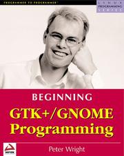 Cover of: Beginning GTK+/GNOME programming