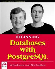 Beginning databases with PostgreSQL by Richard Stones, Neil Matthew