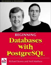 Cover of: Beginning Databases with PostgreSQL by Richard Stones, Neil Matthew