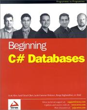 Cover of: Beginning C# Databases by Jacob Hammer Pedersen, Jon Reid, Ranga Raghunathan, Scott Allen, Syed Fahad Gilani