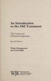 Cover of: An introduction to the Old Testament: the canon and Christian imagination