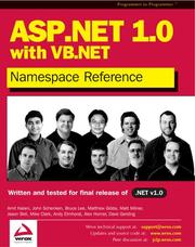 Cover of: ASP.NET 1.0 Namespace Reference with VB.NET by Amit Kalani, Dave Gerding, Matt Milner, Bruce Lee, Matt Gibbs, Jason  Bell, John Schenken, Andy Elmhorst, Mike Clark, Alex Homer