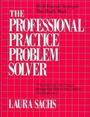 The professional practice problem solver by Laura Sachs