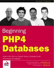 Cover of: Beginning PHP4 Databases by Andrew Hill, Chris Lea, Christopher  Scollo, Deepak Thomas, Harish Rawat