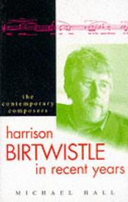 Cover of: Harrison Birtwistle in recent years