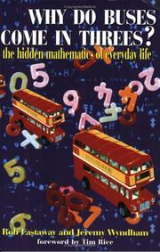 Cover of: Why Do Buses Come in Threes? by Rob Eastaway, Jeremy Wyndham