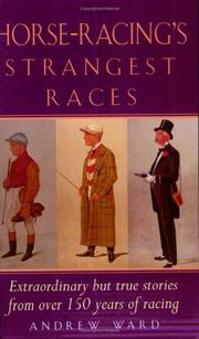 Cover of: Horse-Racing's Strangest Races by Andrew Ward