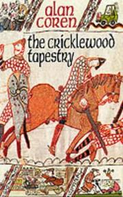 Cover of: The Cricklewood tapestry by Alan Coren