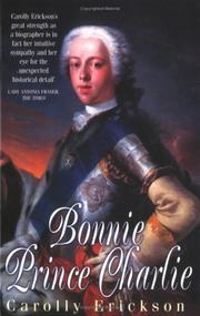 Cover of: Bonnie Prince Charlie by Carolly Erickson, Carolly Erickson