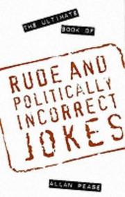 Cover of: The Ultimate Book of Rude and Politically Incorrect Jokes
