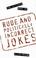 Cover of: The Ultimate Book of Rude and Politically Incorrect Jokes