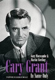 Cover of: Cary Grant by Gary Morecambe, Martin Sterling