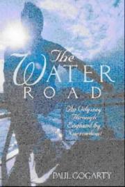 The water road by Gogarty, Paul.