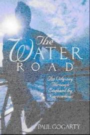 Cover of: The Water Road: A Narrowboat Odyssey Through England