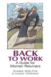 Cover of: Back to Work | Diana &. Foreman Wolfin
