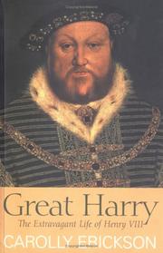 Cover of: Great Harry by Carolly Erickson