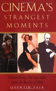 Cover of: Cinema's Strangest Moments (Strangest) by Quentin Falk