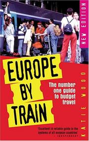 Europe by train by Katie Wood, George McDonald