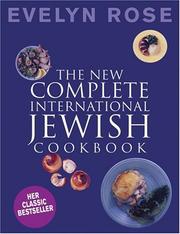 Cover of: The New Complete International Jewish Cookbook by Evelyn Rose, Evelyn Rose