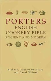 Cover of: Porter's English Cookery Bible: Ancient and Modern